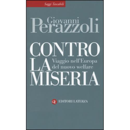 Monopoli: incontro con l’autore di “Contro la miseria. Viaggio nell’Europa del nuovo Welfare”