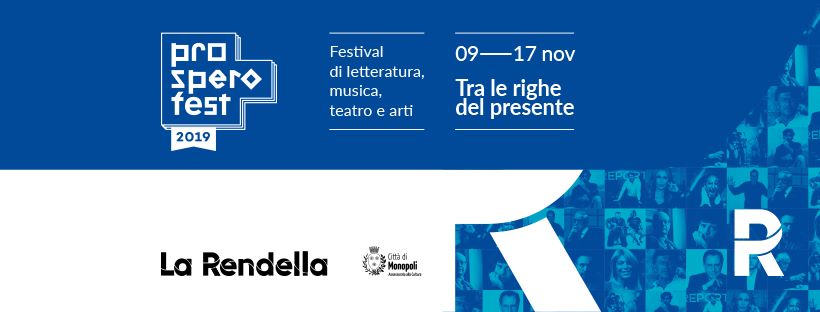 Torna Prospero Fest a Monopoli e la Rendella apre nuovi spazi