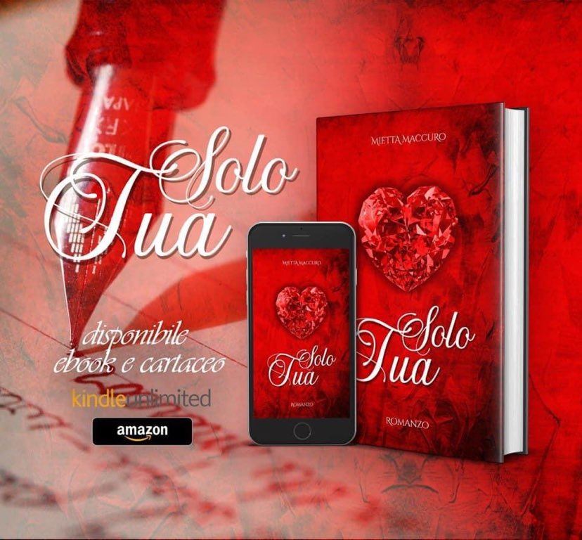 “Solo Tua”, romanzo d’esordio di Mietta Maccuro