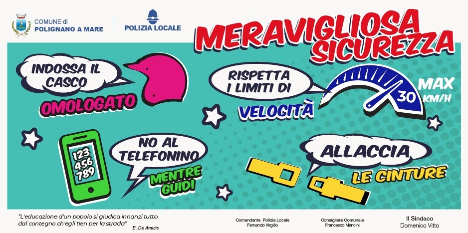 Polignano, “Meravigliosa sicurezza”