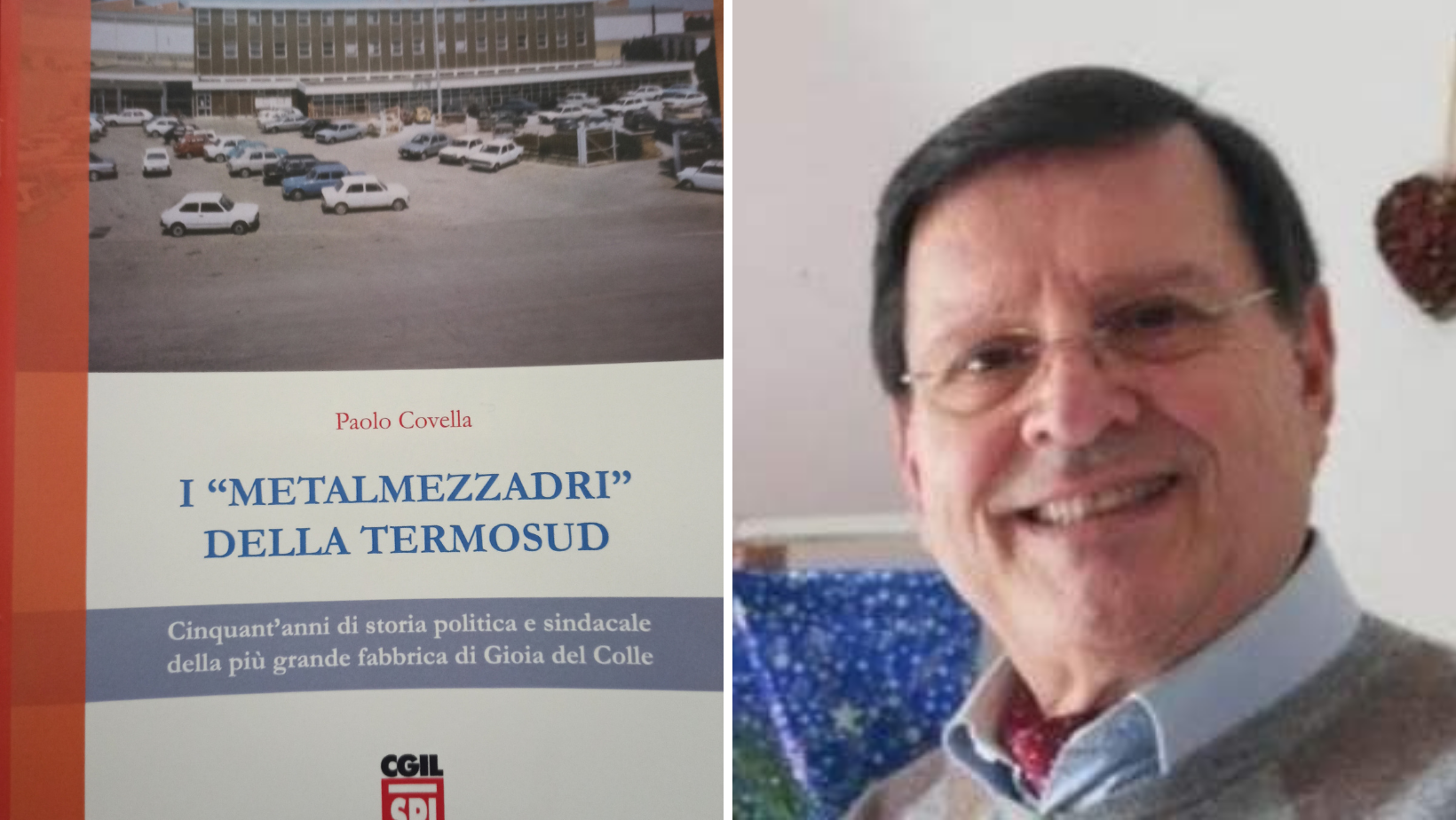 I “Metalmezzadri” della Termosud, l’ultimo Saggio di Paolo Covella