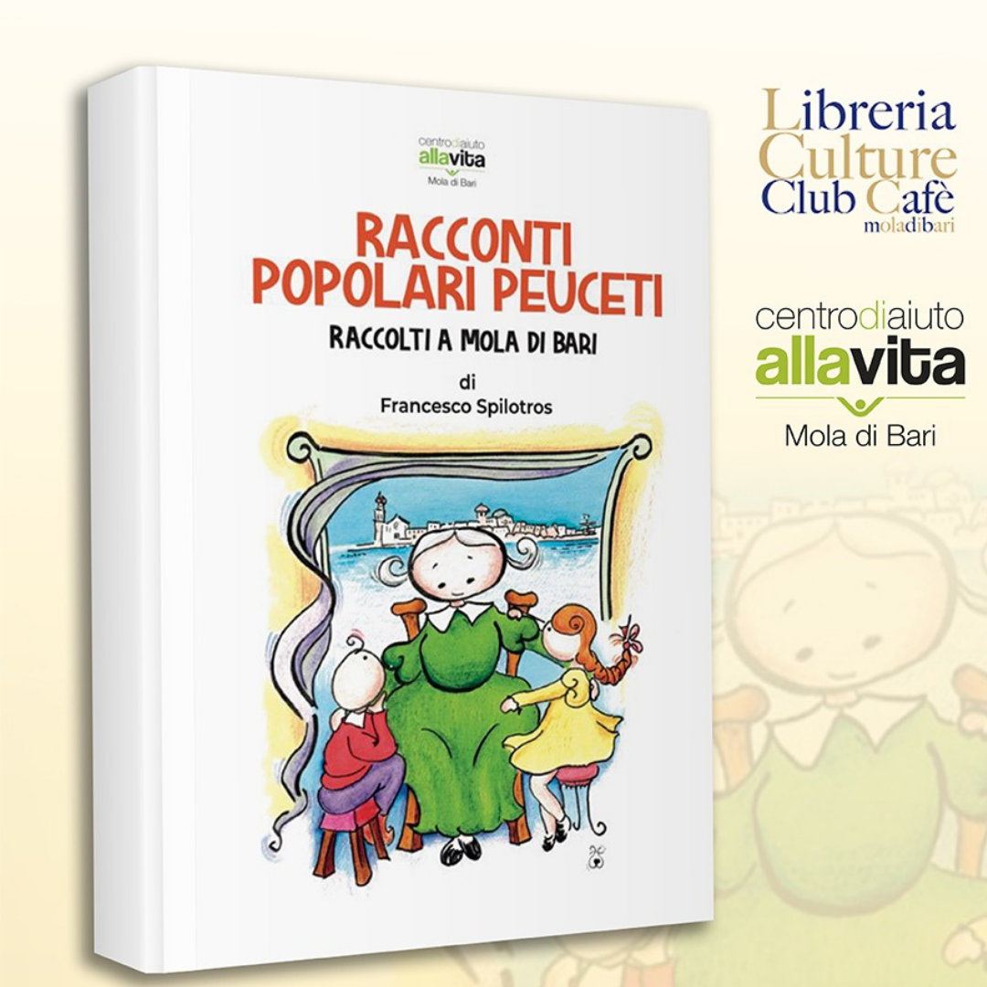 In libreria i “Racconti popolari Peuceti, raccolti a Mola di Bari”
