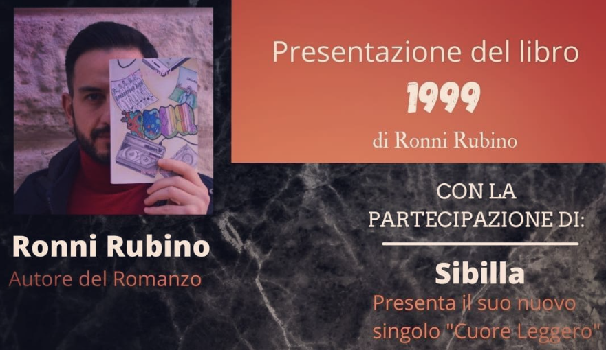 A Fasano sarà presentato il Romanzo “1999” di Ronni Rubino