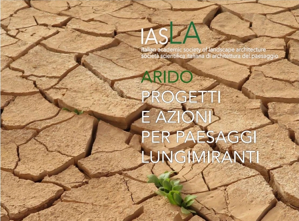 Bari, gli studiosi di IASLA presenteranno studi sul tema “Arido, progetti e azioni per paesaggi lungimiranti”
