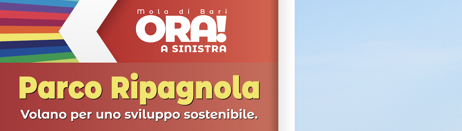 A Mola di Bari l’incontro “Parco Ripagnola, un patrimonio per Ora! A sinistra”