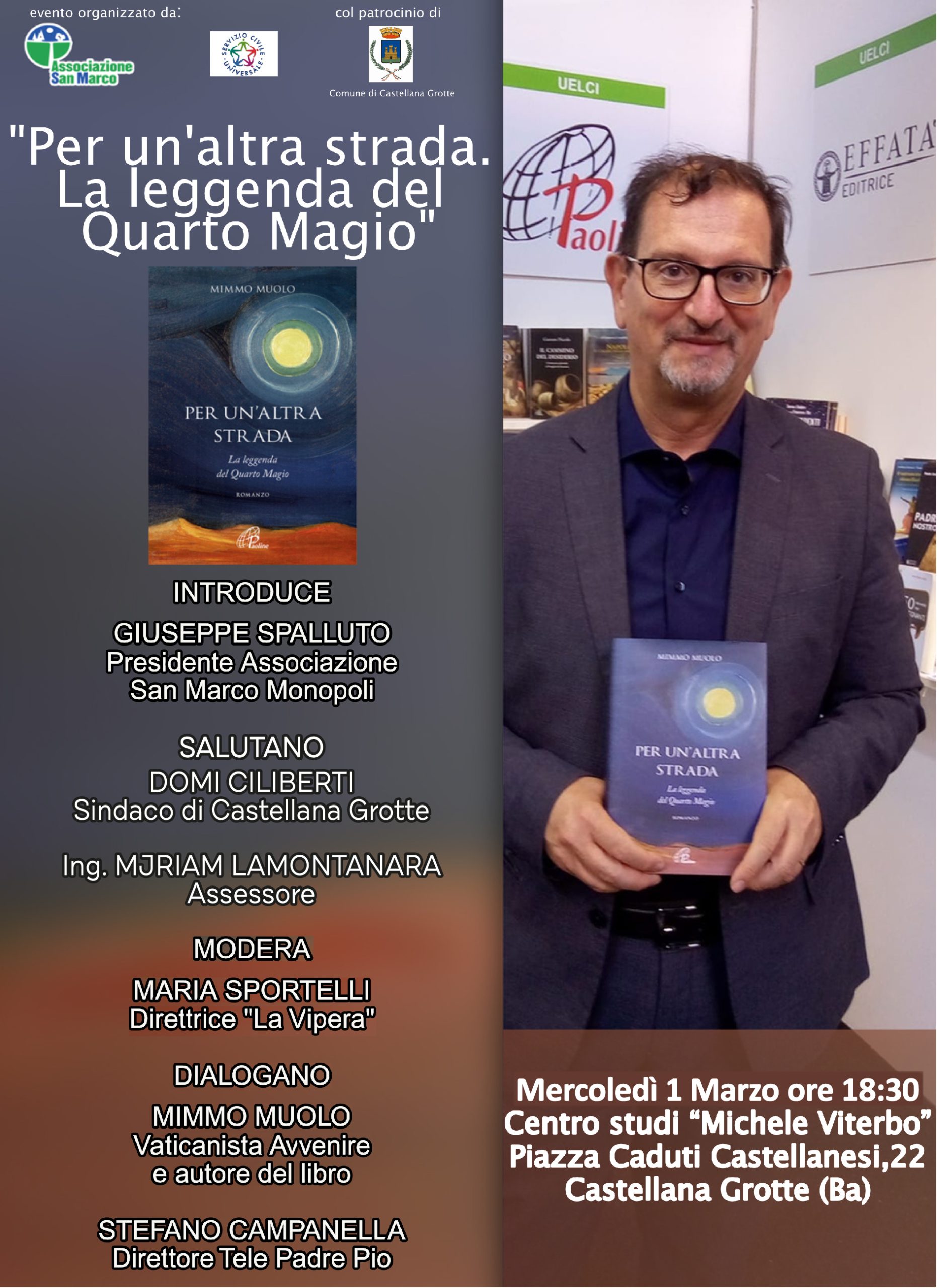 A Monopoli “Per un’altra strada. La leggenda del Quarto Magio”