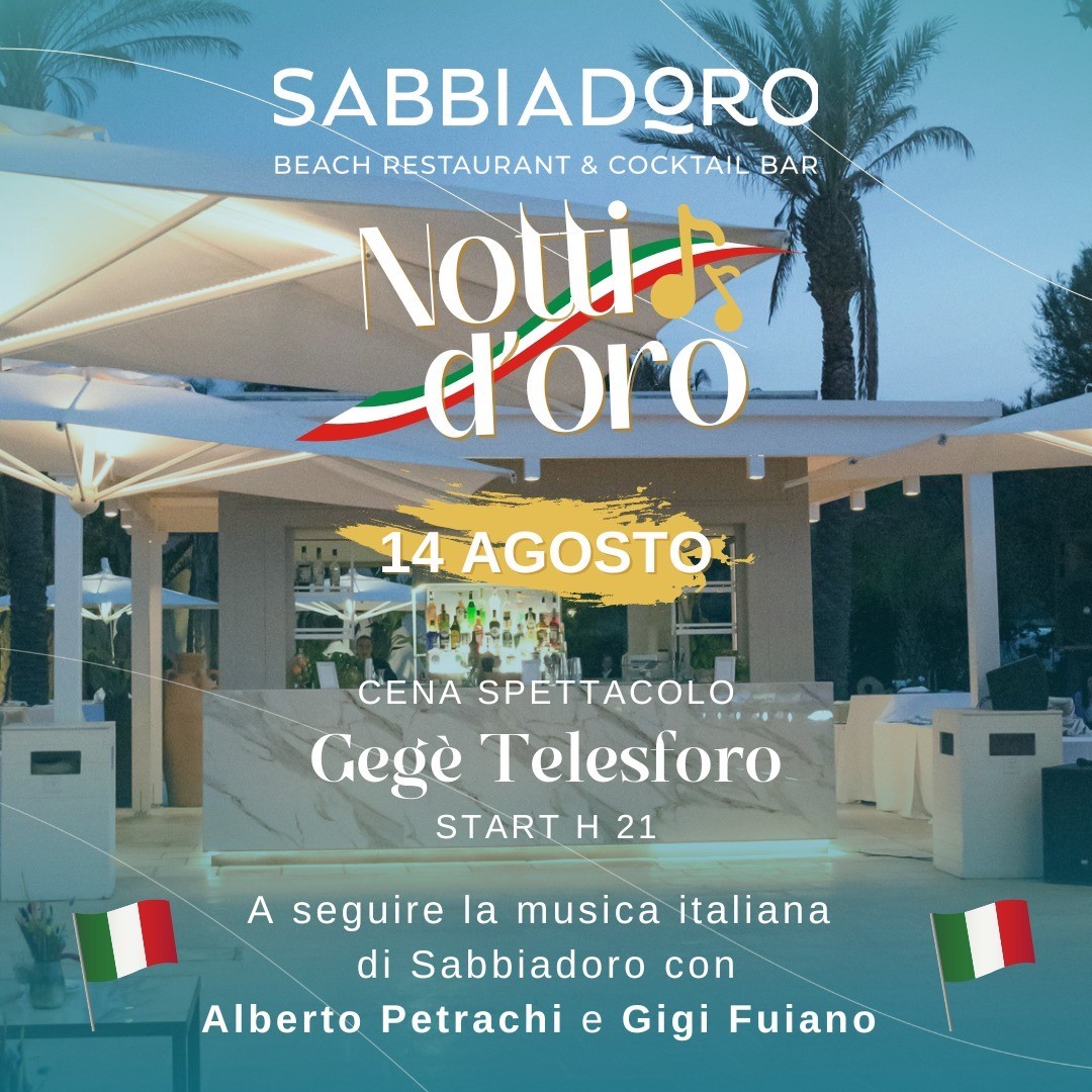 Il 14 Agosto SABBIADORO Notti D’oro