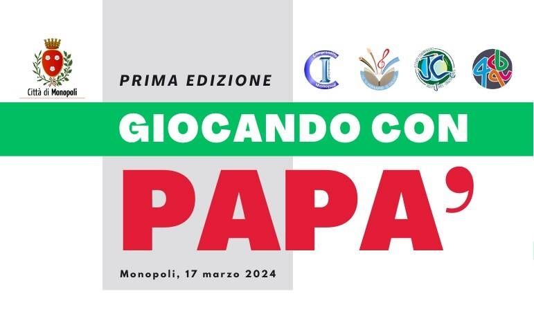 Monopoli, al via la prima edizione di “Giocando con papà”