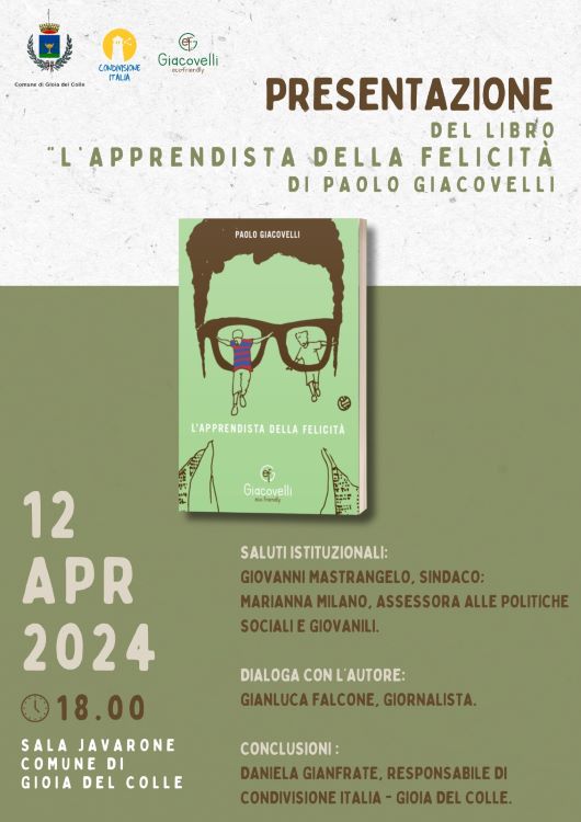 Gioia del Colle, venerdì 12 aprile la presentazione del libro ” L’apprendista della felicità”