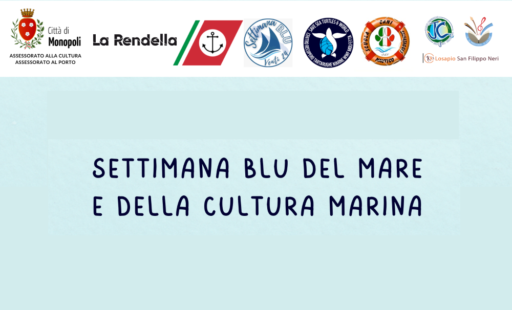 Monopoli, Settimana Blu del Mare e della Cultura Marina