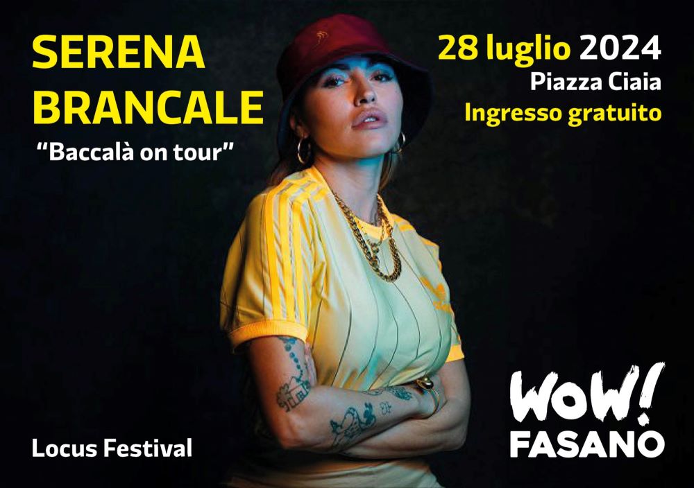 Fasano, WOW! FASANO: Serena Brancale in Piazza Ciaia con il suo “Baccalà on tour”