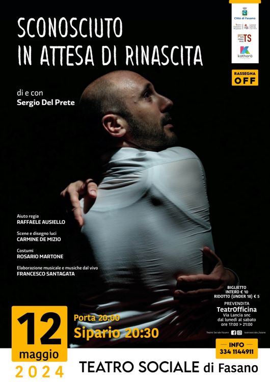 Fasano, “Sconosciuto. In attesa di rinascita”, al Teatro Sociale è il monologo di Sergio Del Prete a chiudere la rassegna di Teatro OFF